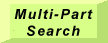 Multi-Part Search